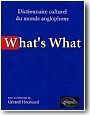 What's What. Dictionnaire culturel du monde anglophone
