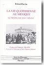 La vie quotidienne au Mexique au milieu du XIX�me si�cle