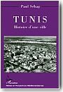 Tunis : histoire d'une ville