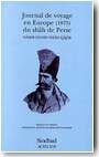 Journal de voyage en Europe du Shah de Perse en 1873
