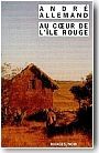 Au coeur de l'�le rouge