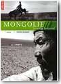 Mongolie : le vertige horizontal (LB)