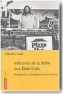 Militants de la Bible aux Etats-Unis : �vang�liques et fondamentalistes du Sud