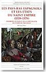Les Pays-Bas espagnols et les Etats du saint Empire, 1559-1579