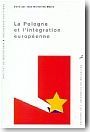La Pologne et l'integration europ�enne