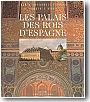 Les palais des rois d'Espagne