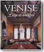 Venise, luxe et volupt�