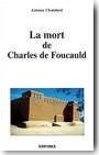 La mort de Charles de Foucauld