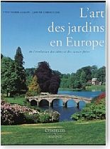 L�art des jardins en Europe