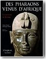 Les pharaons venus d'Afrique