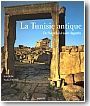 La Tunisie antique : De Hannibal � Saint Augustin