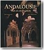 Andalousie: Art et Civilisation