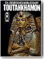 Toutankhamon. Vie et mort d'un pharaon