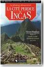La Fabuleuse d�couverte de la cit� perdue des Incas.