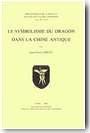 Le Symbolisme du dragon dans la Chine antique