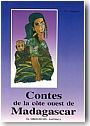 Contes de la c�te ouest de Madagascar