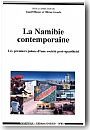 La Namibie contemporaine : les premiers jalons d'une soci�t� post-apartheid