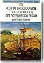 R�cit de la d�couverte et de la conqu�te des royaumes du P�rou
