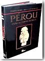 P�rou: vision de l'Empire du soleil