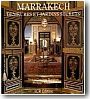 Marrakech : demeures et jardins secrets