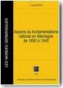 Aspects du fondamentalisme national en Allemagne de 1890 � 1945