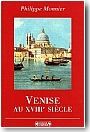 Venise au XVIII �me si�cle