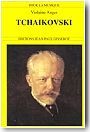 Tcha�kovski : 1840-1893