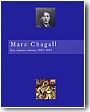 Marc Chagall : les ann�es russes, 1907-1922. Catalogue d'exposition tenue � Paris du 13 avril au 17 septembre 1995
