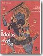 Idoles du N�pal et du Tibet. Catalogue d'exposition.