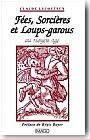 F�es, sorci�res et loups-garous au Moyen Age