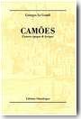 Camoes : l'oeuvre �pique et lyrique