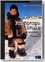 Printemps inuit, naissance du Nunavut