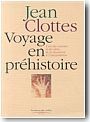Voyage en pr�histoire<br/>