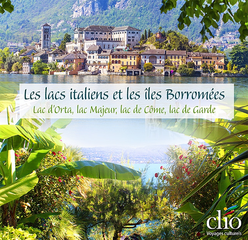 Les lacs italiens et les les Borromes