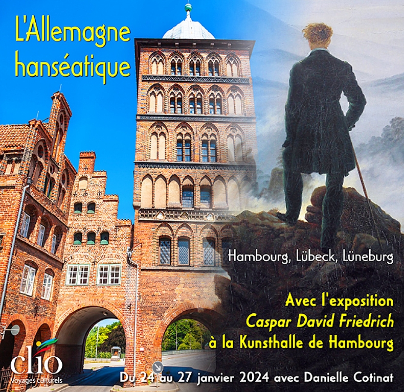L'Allemagne hansatique et l'exposition Caspar David Friedrich