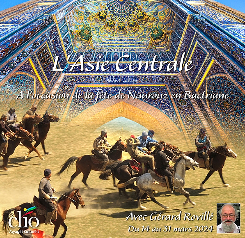 L'Asie centrale avec Grard Rovill