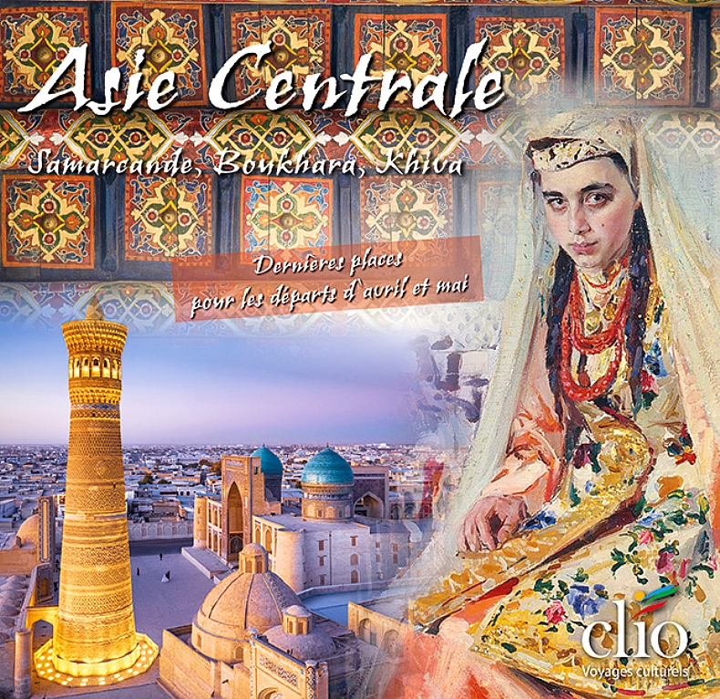 Tr�sors d'Asie Centrale. Samarcande, Boukhara, Khiva