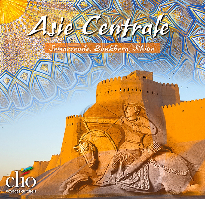 Tr�sors d'Asie Centrale : derni�res places en automne