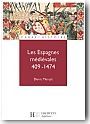 Les Espagnes médiévales, 409-1474