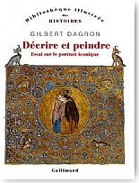 Dcrire et peindre. Essai sur le portrait iconique