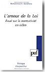 L'amour de la loi : Essai sur la normativité en Islam