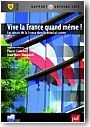 Vive la France quand mme!. Les atouts de la France dans la mondialisation