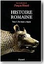 Histoire romaine, tome 1. des origines  Auguste