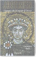 Justinien : l'pope de l'Empire d'Orient (527-565)