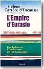 L'Empire d'Eurasie. Une histoire de l'empire russe de 1552  nos jours