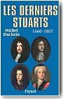 Les derniers Stuarts. 1660-1807