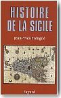 Histoire de la Sicile. Des origines  nos jours