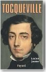 Tocqueville. Les sources aristocratiques de la libert