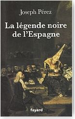 La lgende noire de l'Espagne