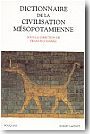 Dictionnaire de la civilisation msopotamienne